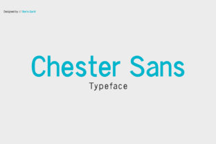 Chester Sans: A Simple, Stylish Typeface for Makers and Creative Shops