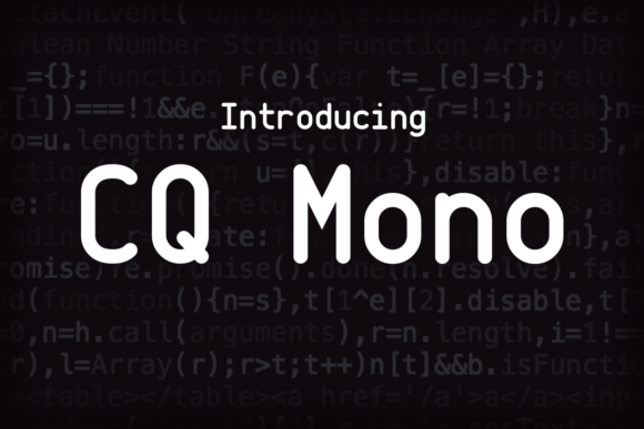CQ Mono: A Bold, Simple Font for Crafters